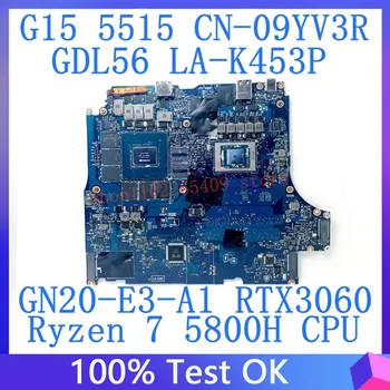 CN-09YV3R 09YV3R 9YV3R За DELL G15 5515 дънна Платка GDL56 LA-K453P С процесор Ryzen 7 5800H GN20-E3-A1 RTX3060 100% Тестван Добре