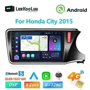 LeeKooLuu Carplay Android Авторадио 2Din Кола стерео за Honda City 2015 (десен волан) GPS Navi Мултимедиен плеър 4G WiFi