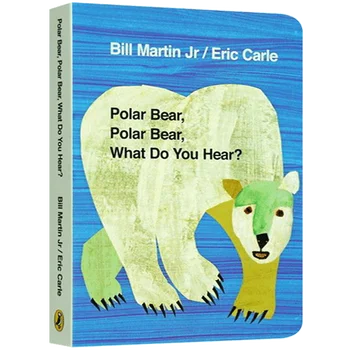 Полярната Мечка Полярна Мечка What Do You Hear Ерик Карл, кафява мечка, Детски Книги за деца на възраст от 1 на 2 на 3 години, английски книжки с картинки, 9780141383514
