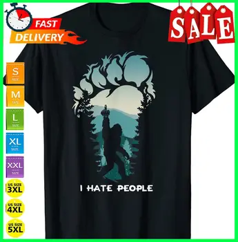 Тениска с изображение на sasquatch I Hate People